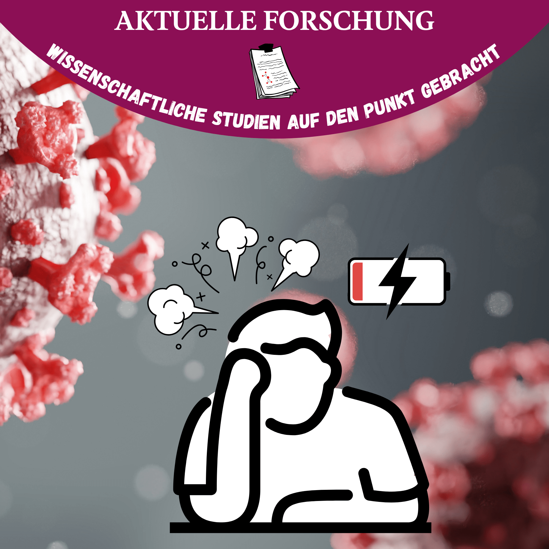 Grafik zu postviraler Erschöpfung mit Virusdarstellung und leerer Batterie – Hinweis auf beeinträchtigte Zellenergie und Mitochondrienfunktion.